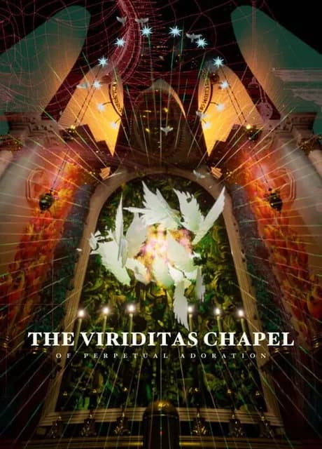 The Viriditas Chapel of Perpetual Adoration