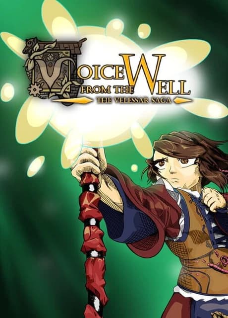 The Voice from the Well: The Velessar Saga
