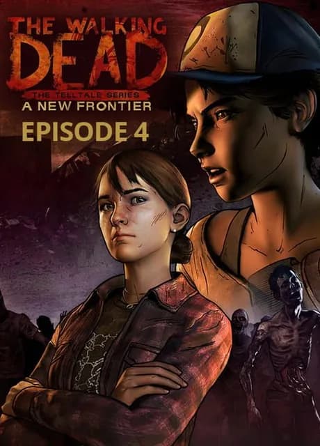 The Walking Dead: A New Frontier - Episode 4: Thicker Than Water