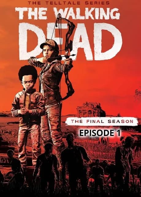 The Walking Dead: The Final Season - Episode 1: Done Running