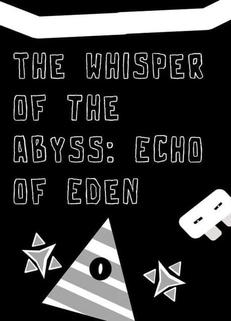 The Whisper of the Abyss: Echo of Eden