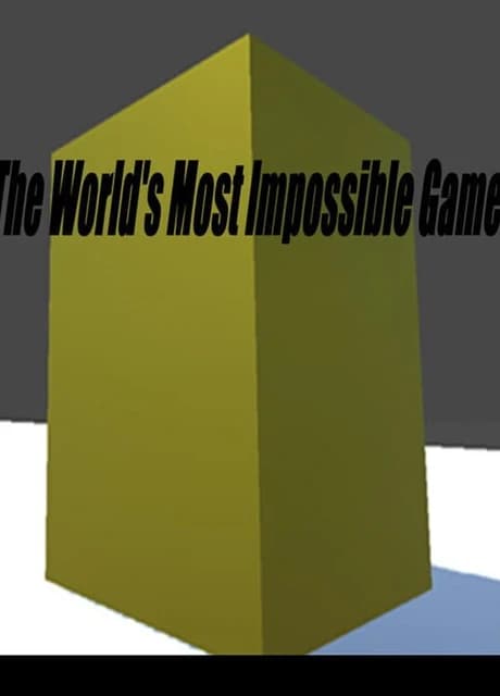 The World's Most Impossible Game