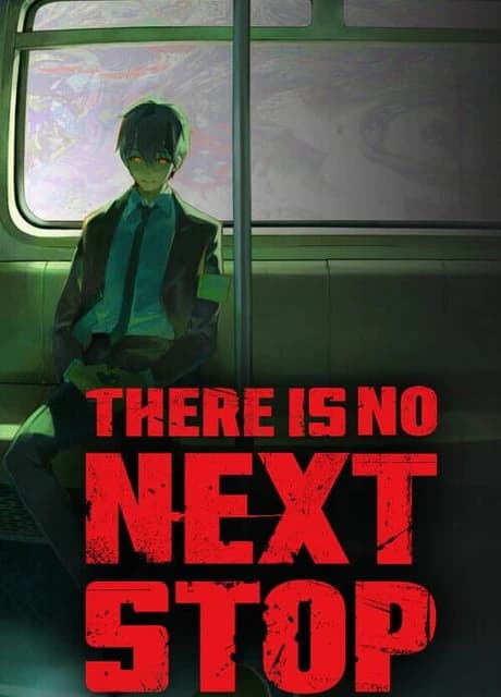 There Is No Next Stop