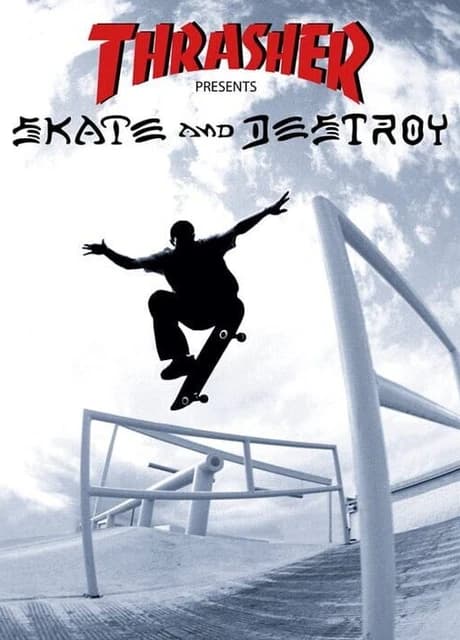 Thrasher Presents: Skate and Destroy