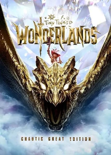 Tiny Tina's Wonderlands: Chaotic Great Edition