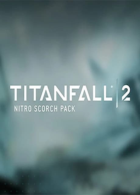 Titanfall 2: Nitro Scorch Pack