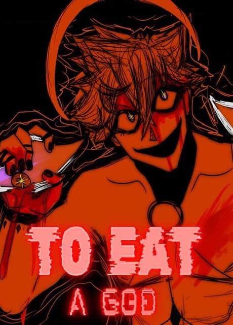 To Eat A God