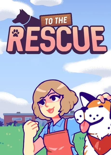 To the Rescue!