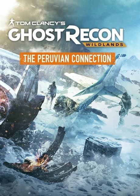 Tom Clancy's Ghost Recon: Wildlands - The Peruvian Connection
