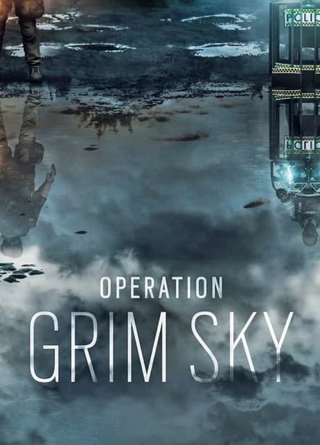 Tom Clancy's Rainbow Six Siege: Operation Grim Sky