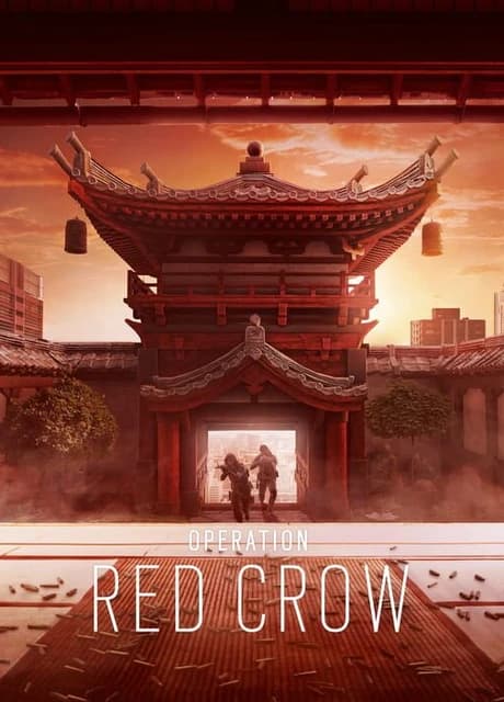 Tom Clancy's Rainbow Six Siege: Operation Red Crow