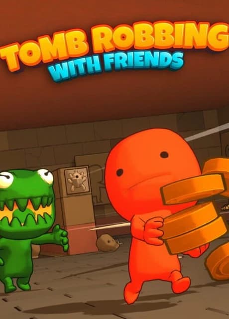 Tomb Robbing with Friends