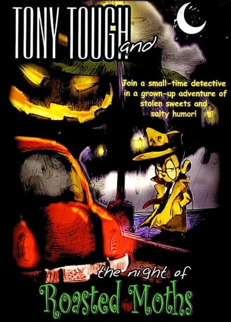 Tony Tough and the Night of Roasted Moths