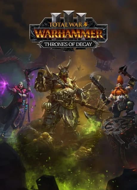 Total War: Warhammer III - Thrones of Decay