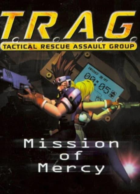 T.R.A.G.: Tactical Rescue Assault Group - Mission of Mercy