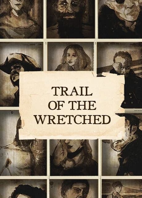 Trail of the Wretched