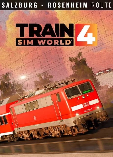 Train Sim World 4: Bahnstrecke Salzburg - Rosenheim Route Add-On