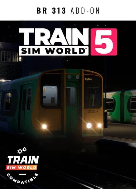 Train Sim World 5: Southern BR Class 313 EMU