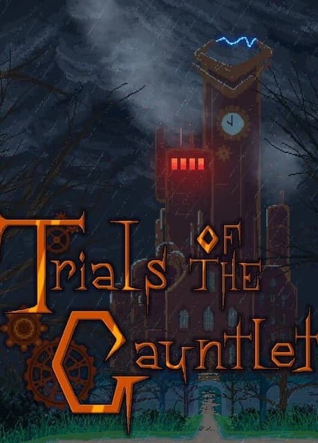 Trials of the Gauntlet