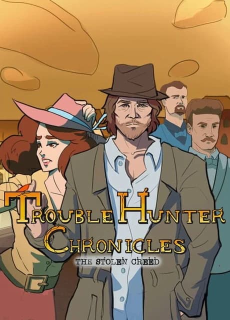Trouble Hunter Chronicles: The Stolen Creed