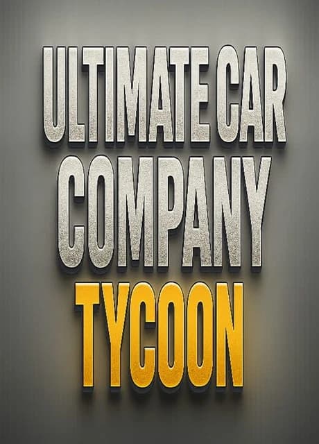 Ultimate Car Company Tycoon