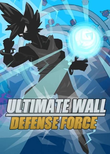 Ultimate Wall Defense Force