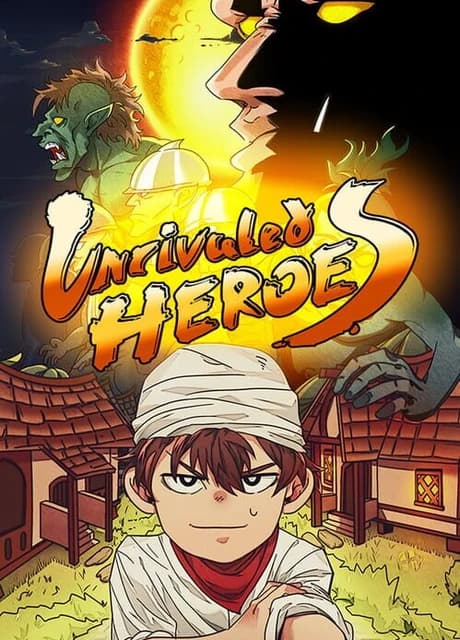 Unrivaled Heroes