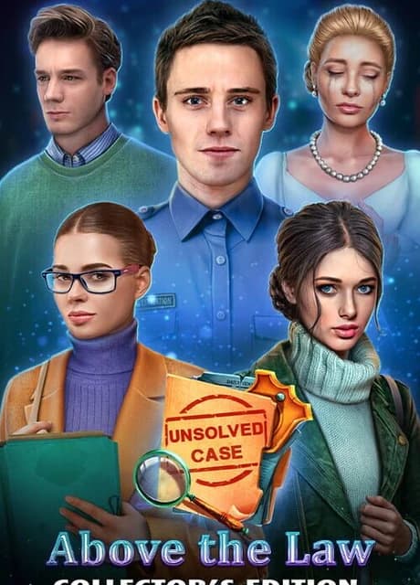 Unsolved Case: Above the Law - Collector's Edition
