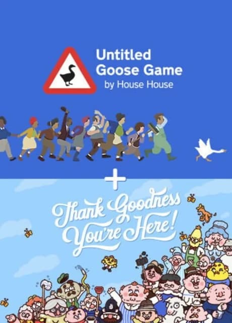 Untitled Goose Game & Thank Goodness You're Here! Bundle