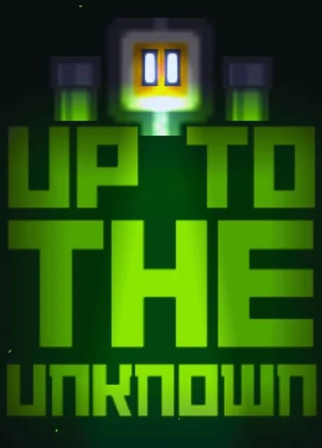 Up to the Unknown