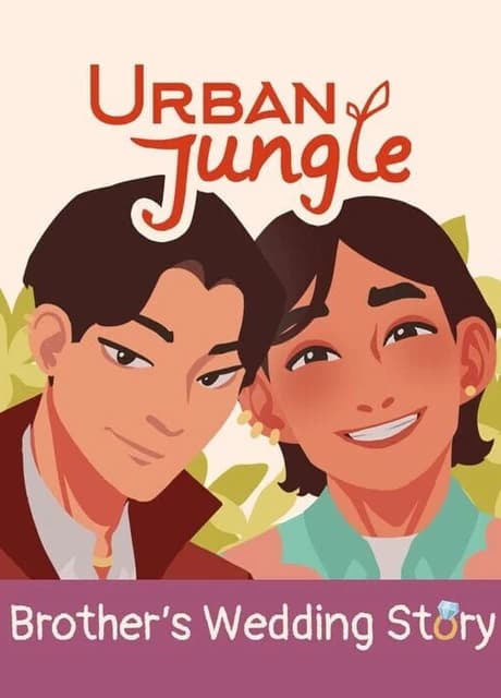 Urban Jungle: Brother's Wedding Story