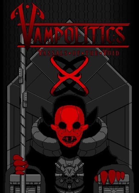 Vampolitics: Vassals of the Void
