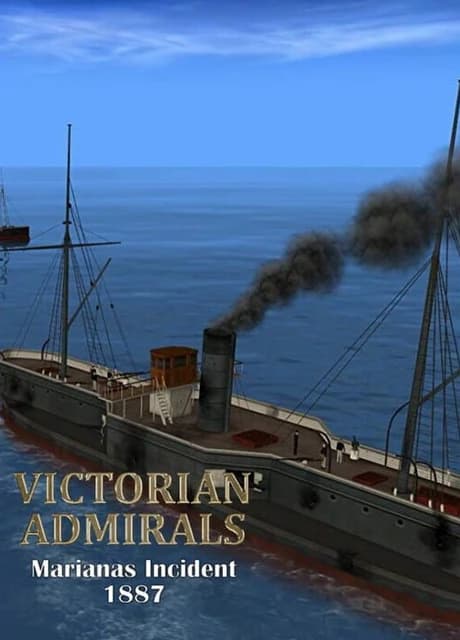 Victorian Admirals: Marianas Incident 1887