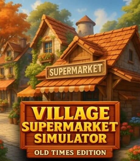 Village Supermarket Simulator: Old Times Edition