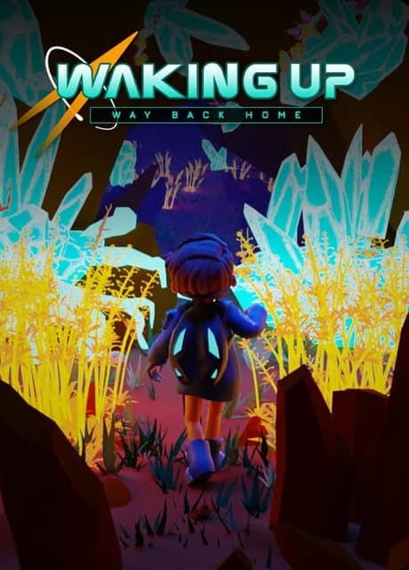 Waking Up: Way Back Home