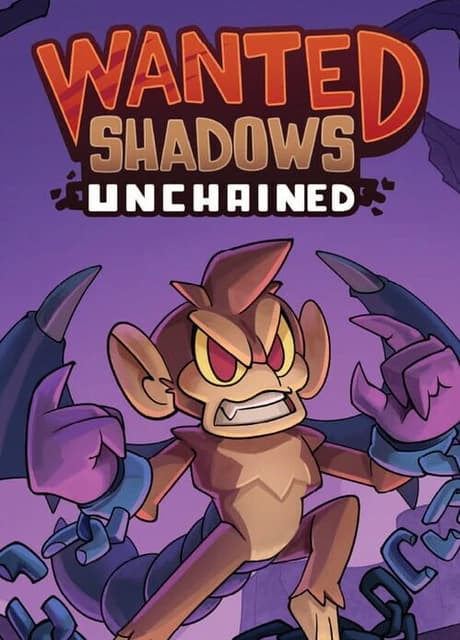 Wanted Shadows: Unchained