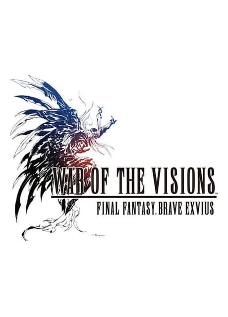 War of the Visions: Final Fantasy Brave Exvius