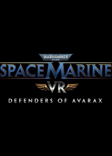 Warhammer 40,000: Space Marine VR - Defenders of Avarax