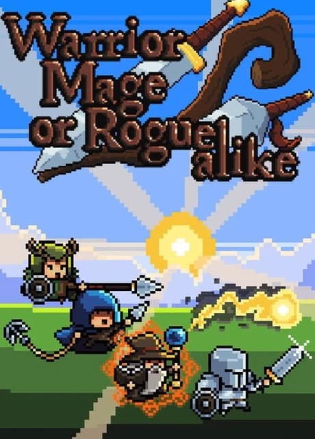 Warrior Mage or Rogue alike