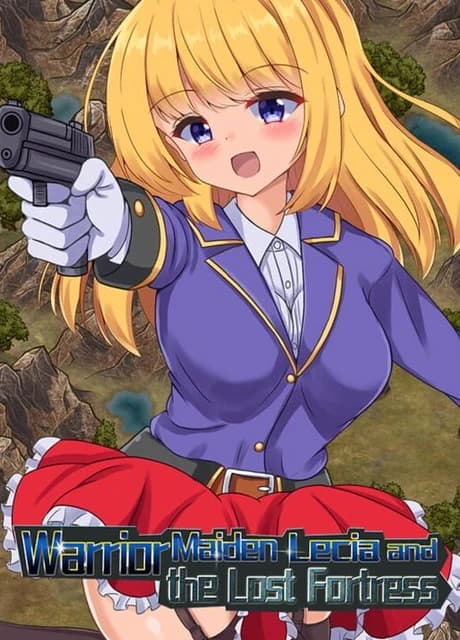 Warrior Maiden Lecia and the Lost Fortress