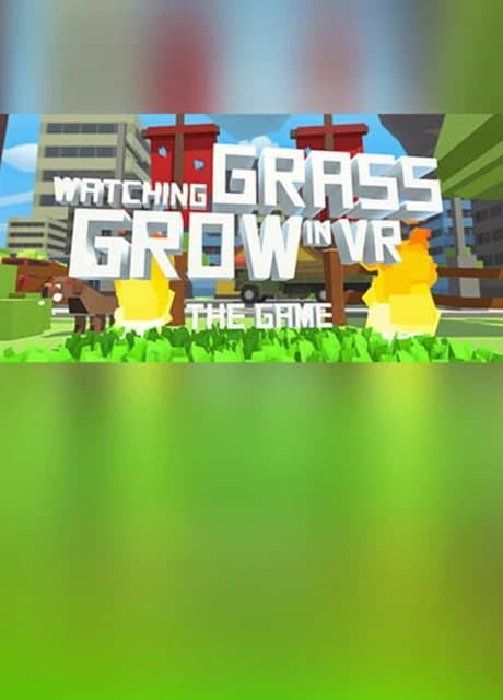 Watching Grass Grow In VR - The Game