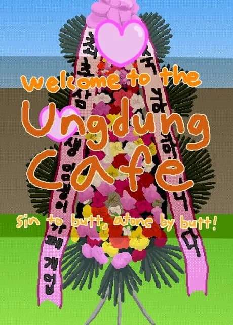 Welcome to the Ungdung Cafe