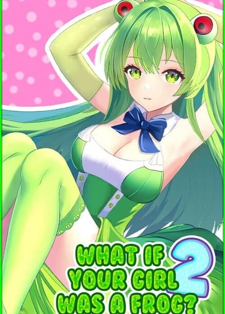 What If Your Girl Was a Frog 2