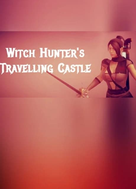 WHC: The Game About Witch Hunter's Moving Castle You've Been So Long Waiting For