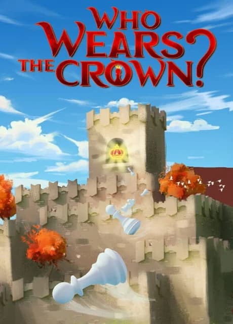 Who Wears The Crown?