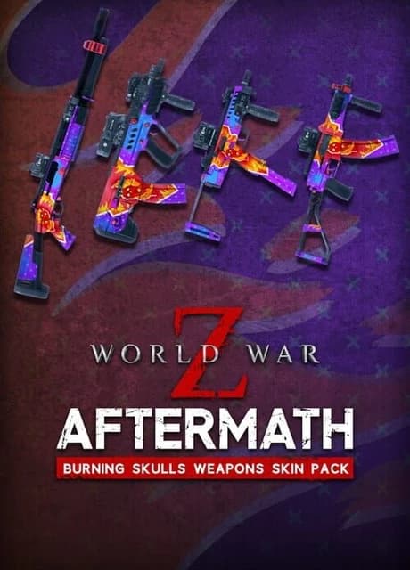 World War Z: Aftermath - Burning Skulls Weapons Skin Pack