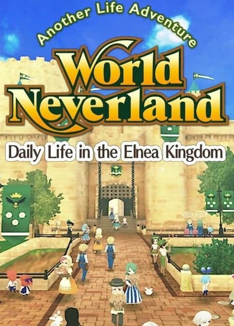 WorldNeverland: Daily Life in the Elnea Kingdom