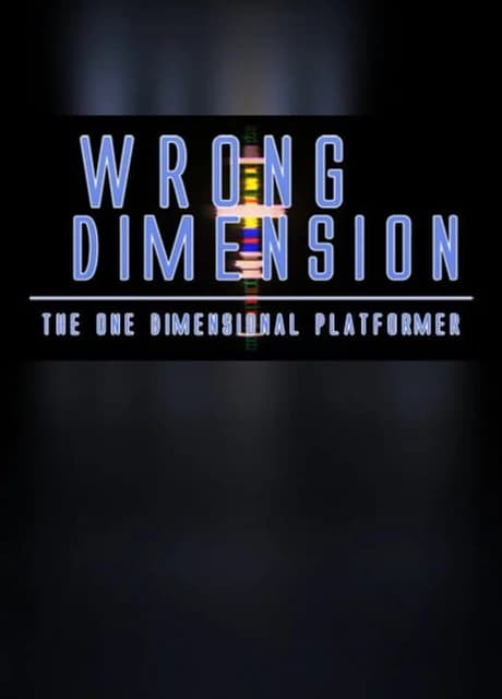 Wrong Dimension - The One Dimensional Platformer