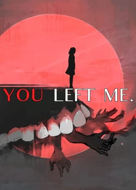 You Left Me