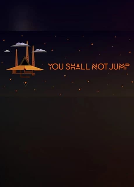 You Shall Not Jump: PC Master Race Edition